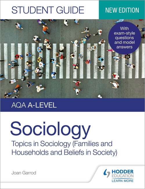 Book cover of AQA A-level Sociology Student Guide 2: Topics in Sociology (Families and households and Beliefs in society)