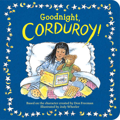 Book cover of Goodnight, Corduroy! (Corduroy)