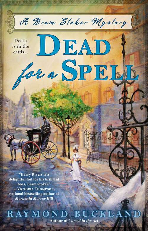 Book cover of Dead for a Spell (Bram Stocker Mystery #2)