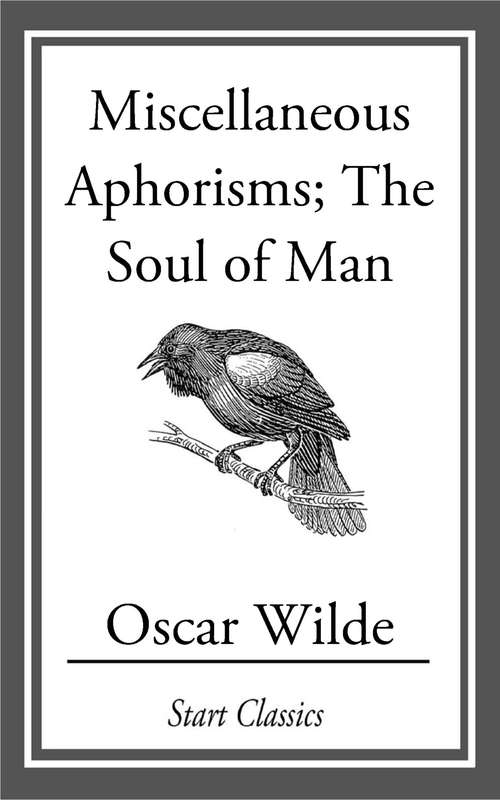 Book cover of Miscellaneous Aphorisms: The Soul of Man