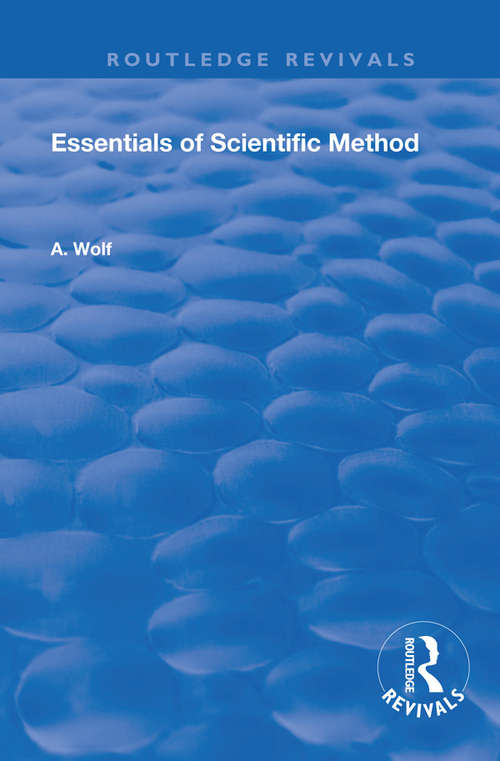 Book cover of Essentials of Scientific Method (Routledge Revivals)