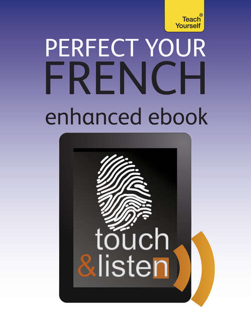 Book cover of Perfect Your French: Audio eBook