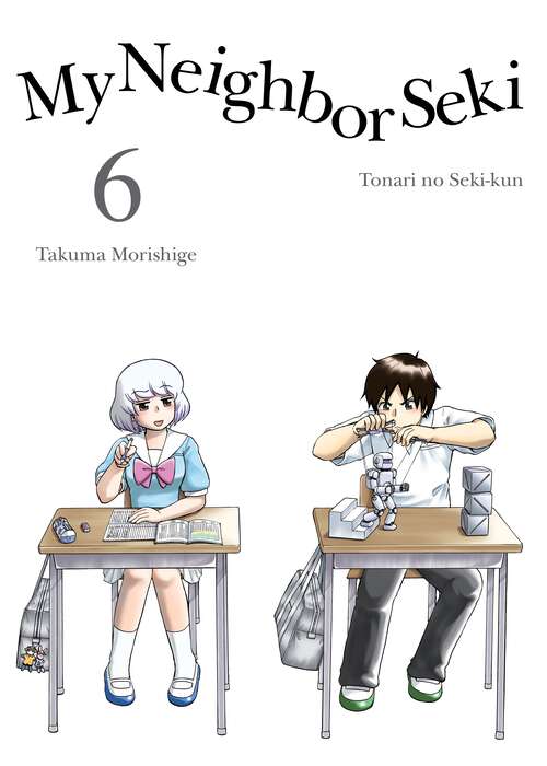 Book cover of My Neighbor Seki 6 (Seki #6)