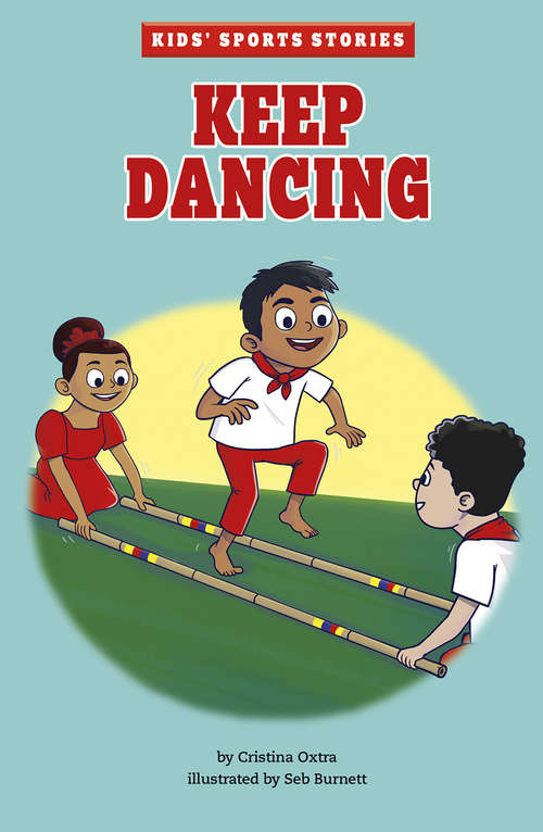 Book cover of Keep Dancing (Kids' Sports Stories)