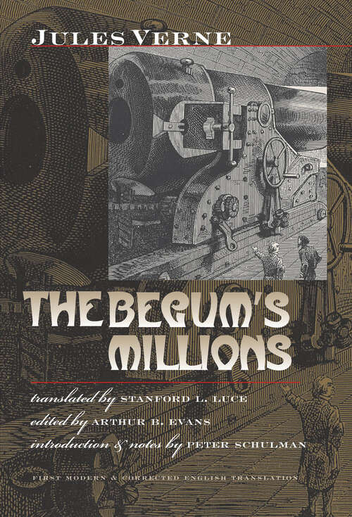 Book cover of The Begum's Millions: Extraordinary Voyages #18 (Early Classics of Science Fiction)