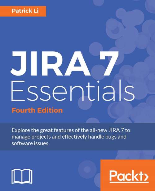 Book cover of JIRA 7 Essentials - Fourth Edition (4)