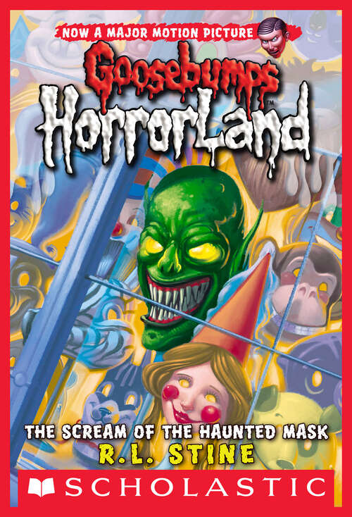 Book cover of The Scream of the Haunted Mask (Goosebumps HorrorLand #4)