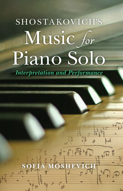 Book cover of Shostakovich's Music for Piano Solo