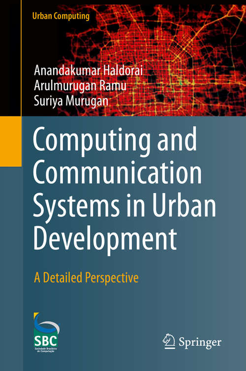 Book cover of Computing and Communication Systems in Urban Development: A Detailed Perspective (1st ed. 2019) (Urban Computing)