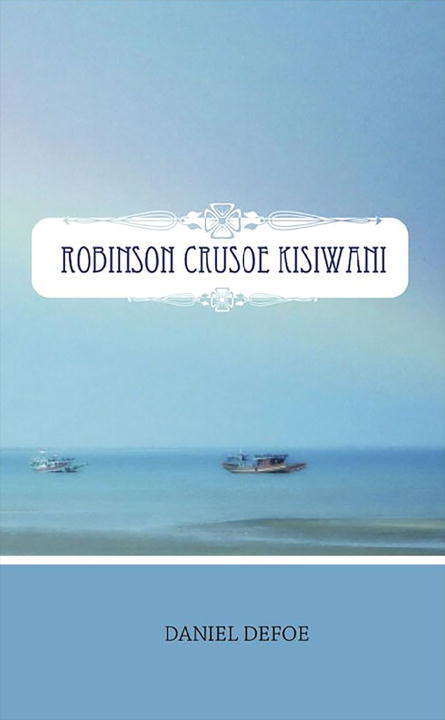 Book cover of Robinson Crusoe Kisiwani