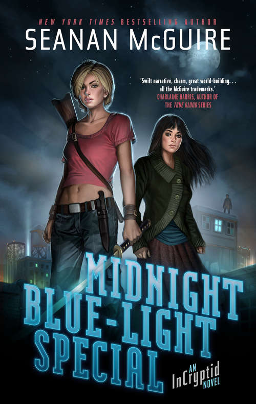 Midnight Blue-Light Special: An Incryptid Novel (Incryptid Ser. #2)