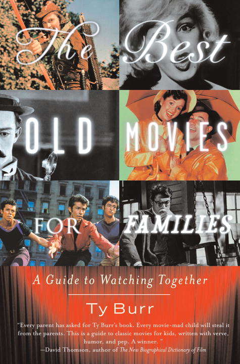 Book cover of The Best Old Movies for Families