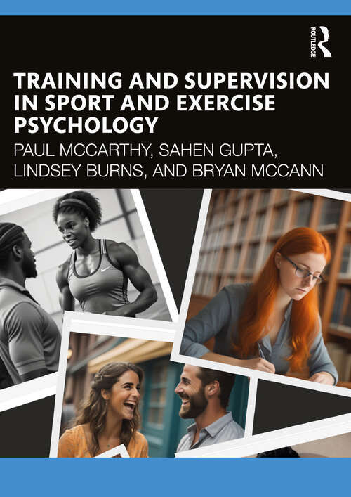 Book cover of Training and Supervision in Sport and Exercise Psychology