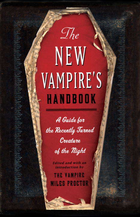 Book cover of The New Vampire's Handbook: A Guide for the Recently Turned Creature of the Night