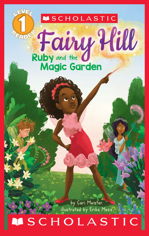 Book cover of Fairy Hill: Fairy Hill #1) (Scholastic Reader, Level 1)
