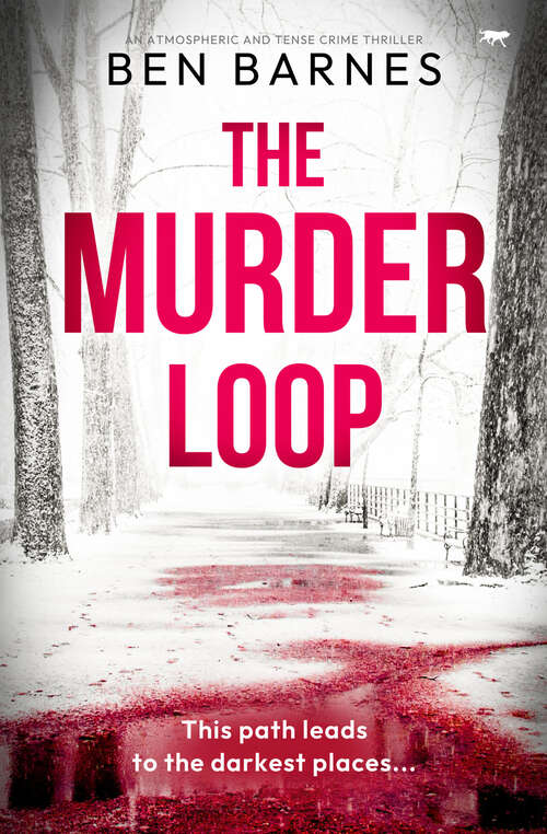 Book cover of The Murder Loop: An atmospheric and tense crime thriller