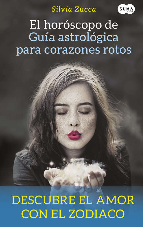 Book cover of El horóscopo de Guía astrológica para corazones rotos