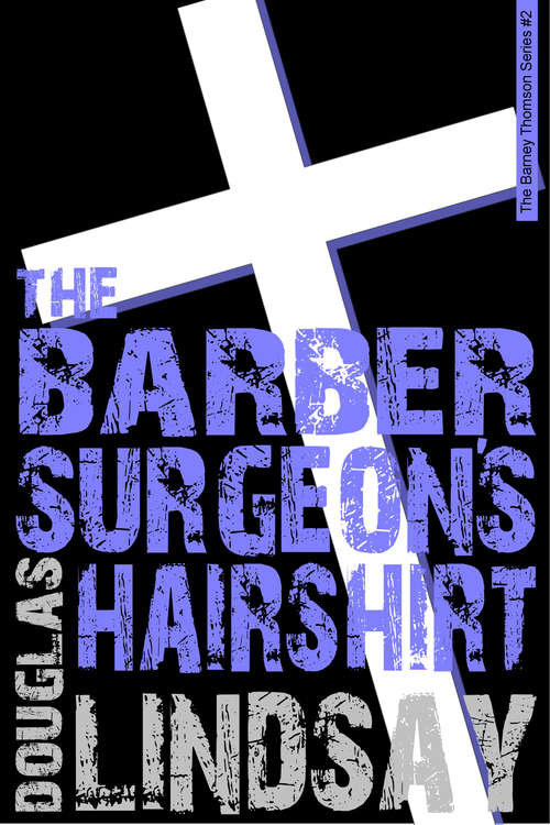 Book cover of The Barber Surgeon's Hairshirt