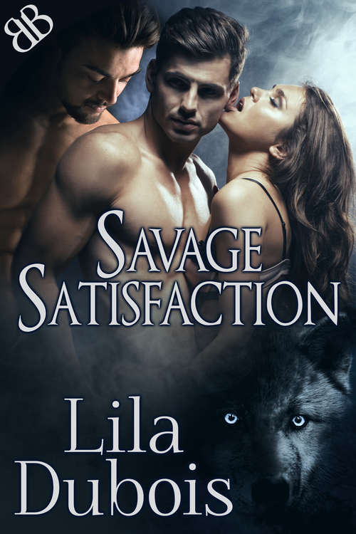 Book cover of Savage Satisfaction
