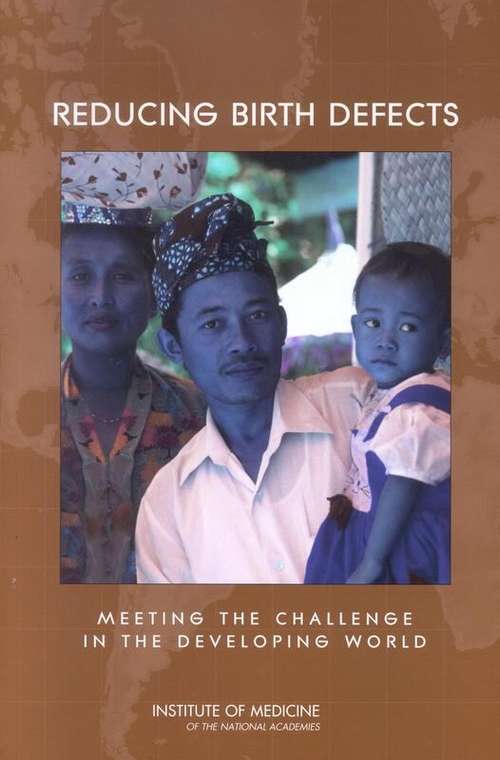 Book cover of Reducing Birth Defects: Meeting The Challenge In The Developing World