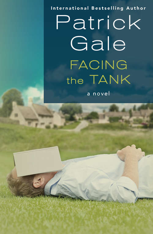 Facing the Tank: A Novel