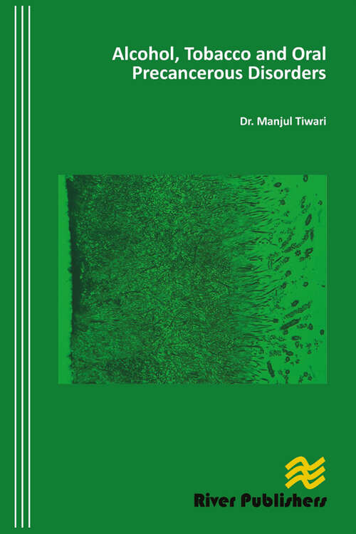 Book cover of Alcohol, Tobacco and Oral Precancerous Disorders