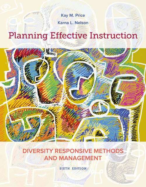 Book cover of Planning Effective Instruction: Diversity Responsive Methods And Management (Sixth Edition) (Mindtap Course List Series)