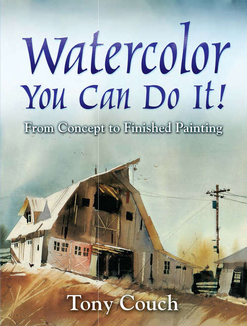Book cover of Watercolor: From Concept to Finished Painting (Dover Art Instruction)