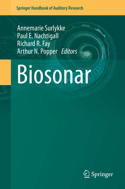 Biosonar (Springer Handbook of Auditory Research #51)