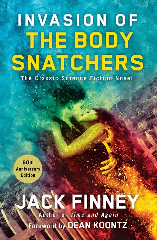 Book cover of Invasion of the Body Snatchers