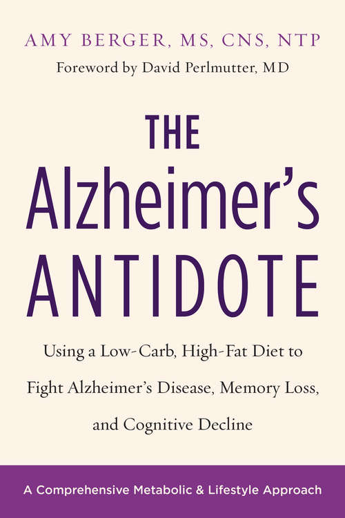 Book cover of The Alzheimer’s Antidote