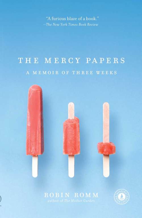 Book cover of The Mercy Papers: A Memoir of Three Weeks
