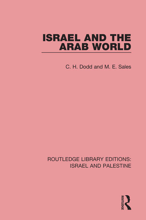 Israel and the Arab World (Routledge Library Editions: Israel and Palestine)