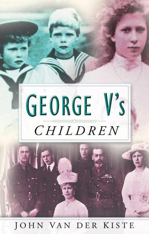 Book cover of George V's Children