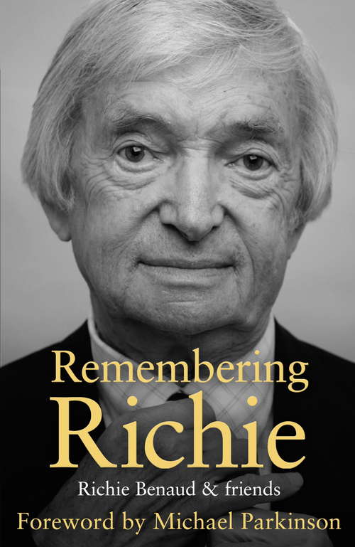 Book cover of Remembering Richie: A Tribute to a Cricket Legend