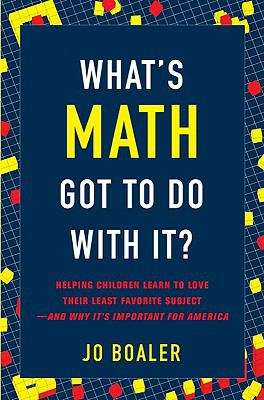 Book cover of What's Math Got to Do with It?