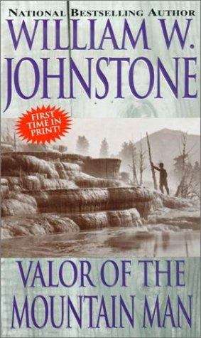 Book cover of The Last Mountain Man #27: Valor of the Mountain Man
