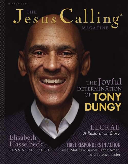 Book cover of The Jesus Calling Magazine Issue 6: Tony Dungy (The Jesus Calling Magazine)