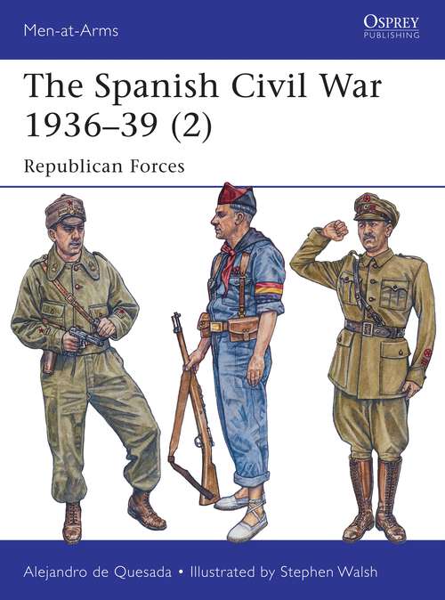 Book cover of The Spanish Civil War 1936-39