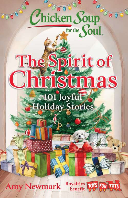 Book cover of Chicken Soup for the Soul: 101 Joyful Holiday Stories