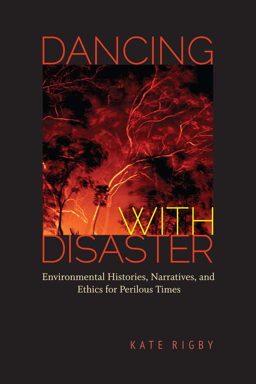 Book cover of Dancing with Disaster
