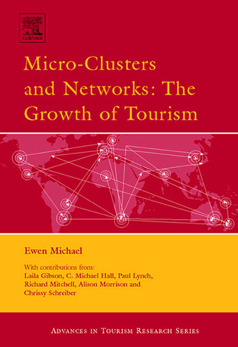 Book cover of Micro-Clusters and Networks (Routledge Advances In Tourism Ser.)