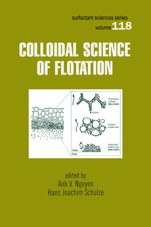 Book cover of Colloidal Science of Flotation (Surfactant Science #118)