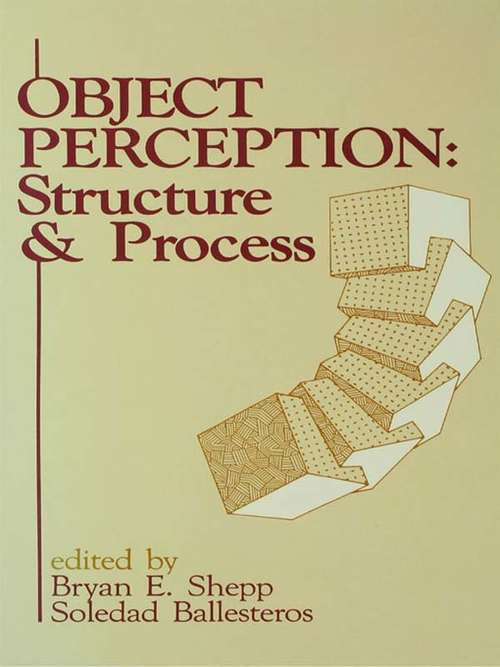 Object Perception: Structure and Process