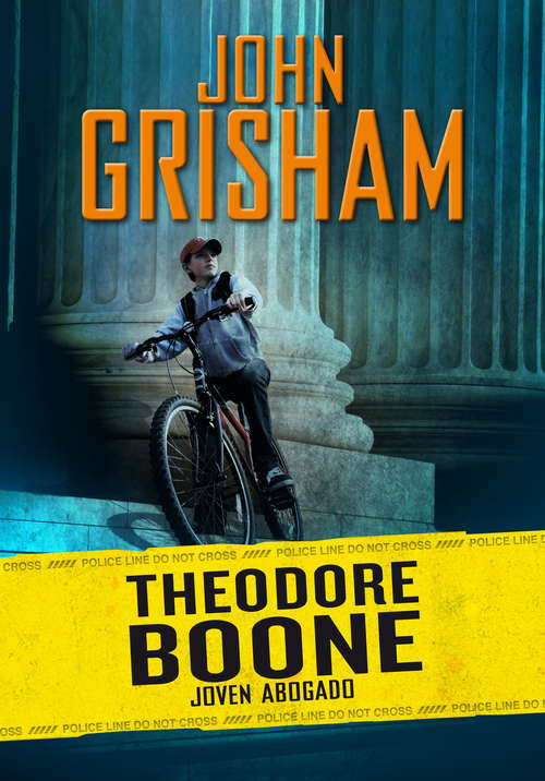 Book cover of Theodore Boone. Joven abogado