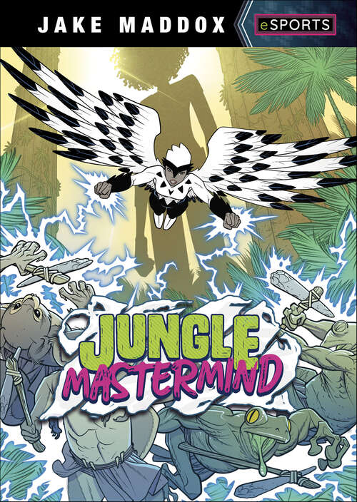 Book cover of Jungle Mastermind (Jake Maddox eSports)