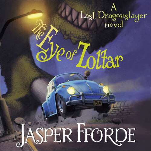 Book cover of The Eye of Zoltar: Last Dragonslayer Book 3 (The Last Dragonslayer Chronicles #3)