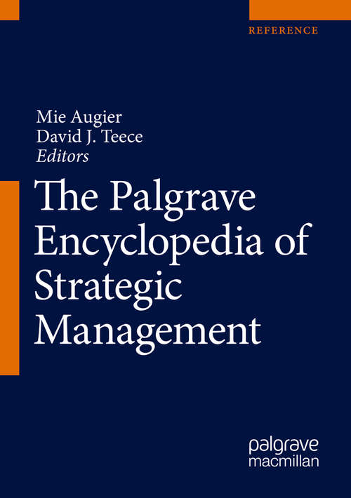 The Palgrave Encyclopedia of Strategic Management