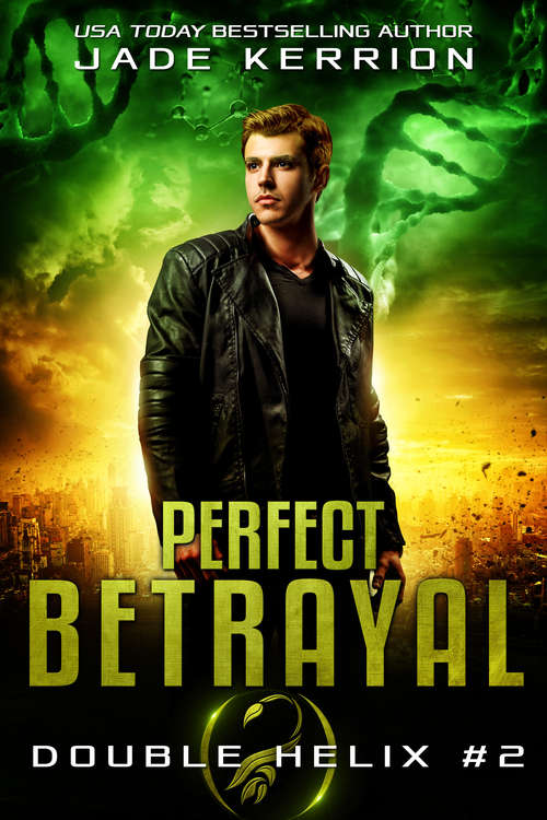 Book cover of Perfect Betrayal (Double Helix #2)
