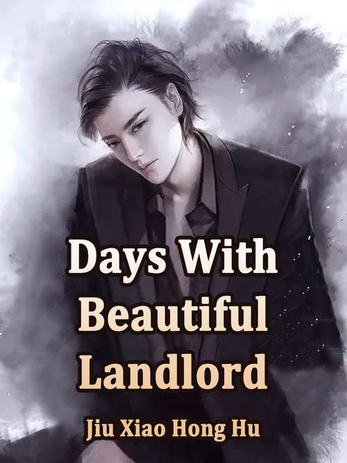 Days With Beautiful Landlord: Volume 1 (Volume 1 #1)